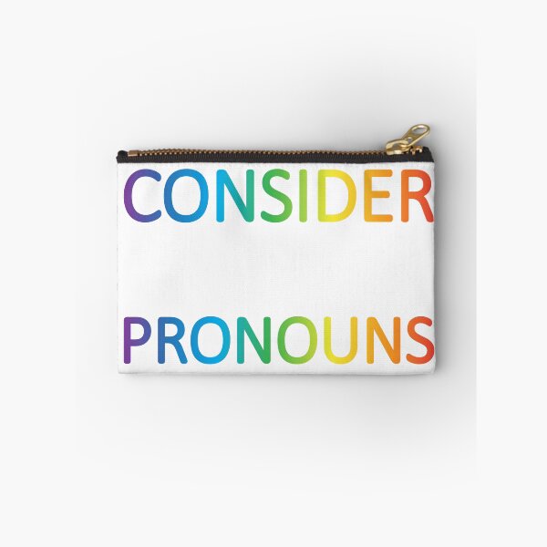 Item preview, Consider Peoples Pronouns  designed and sold by ClicksandShips.