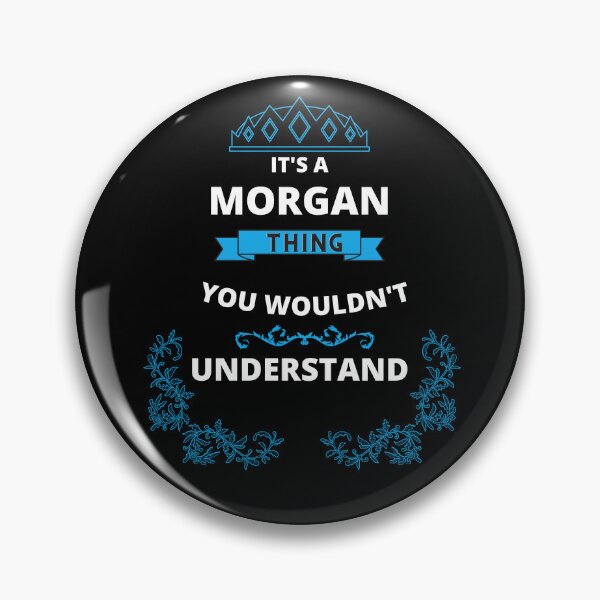 Item preview, It's a Morgan Thing You Wouldn't understand V4 designed and sold by WolfyAL.