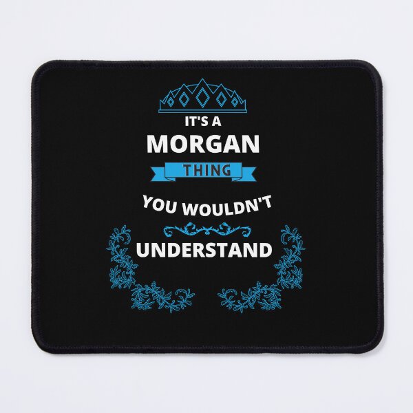 Item preview, It's a Morgan Thing You Wouldn't understand V4 designed and sold by WolfyAL.