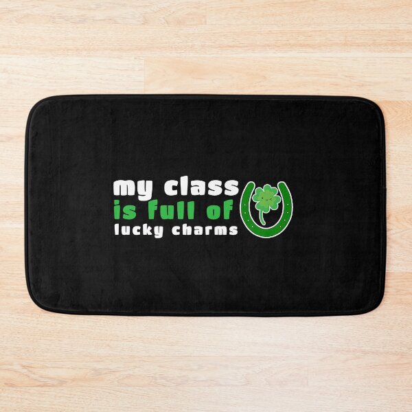 Item preview, My class is full of lucky charms. designed and sold by Umiska.