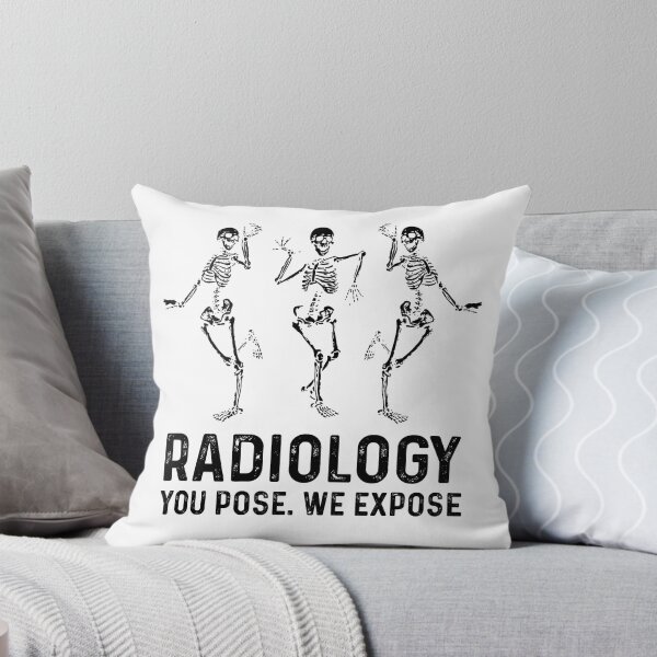 Item preview, Radiology You Pose We Expose designed and sold by MystroDesigns.