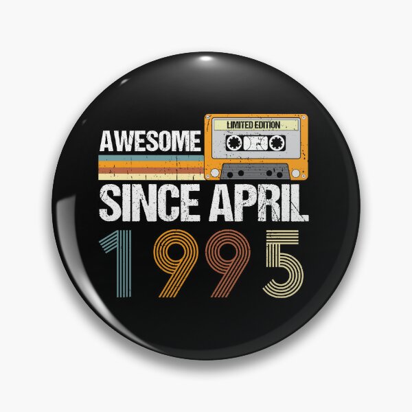 Item preview, Vintage 1995 27th Birthday Design: Awesome Since April 1995 designed and sold by AMINE  ★★★★★.