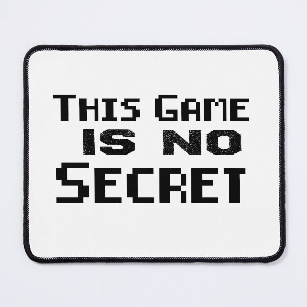 Item preview, this game Is No Secret designed and sold by UrahGo.