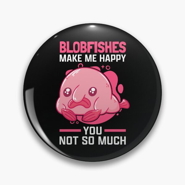 Item preview, Blobfish make ugly blobfish happy designed and sold by madgrfx.