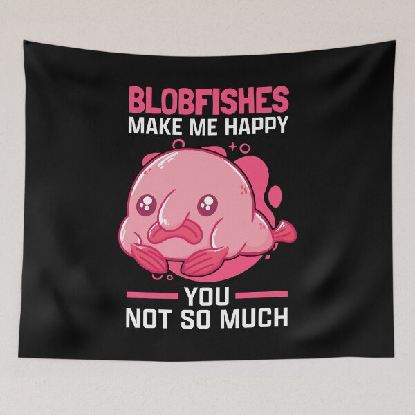 Item preview, Blobfish make ugly blobfish happy designed and sold by madgrfx.