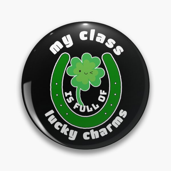 Item preview, My class is full of lucky charms. designed and sold by Umiska.