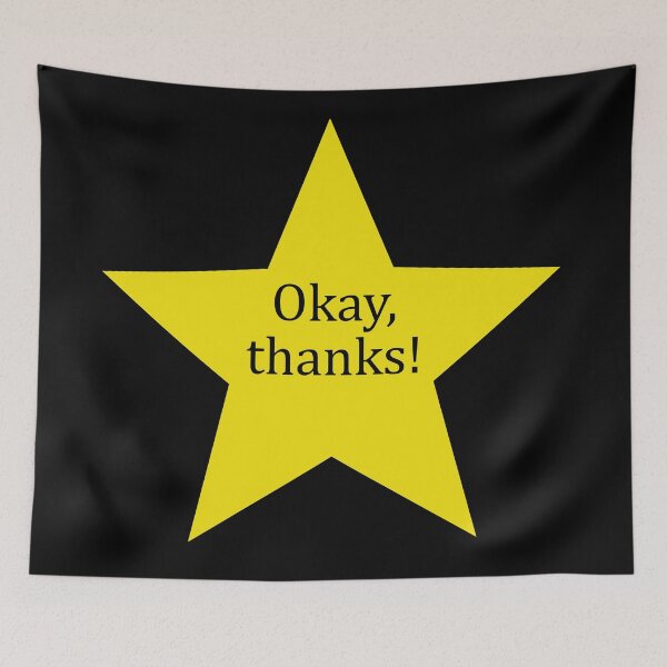 Item preview, "Okay, thanks!" golden star (black) designed and sold by Fangirlsleep.