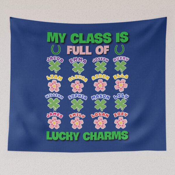 Item preview, My class is full of lucky charms. designed and sold by Umiska.