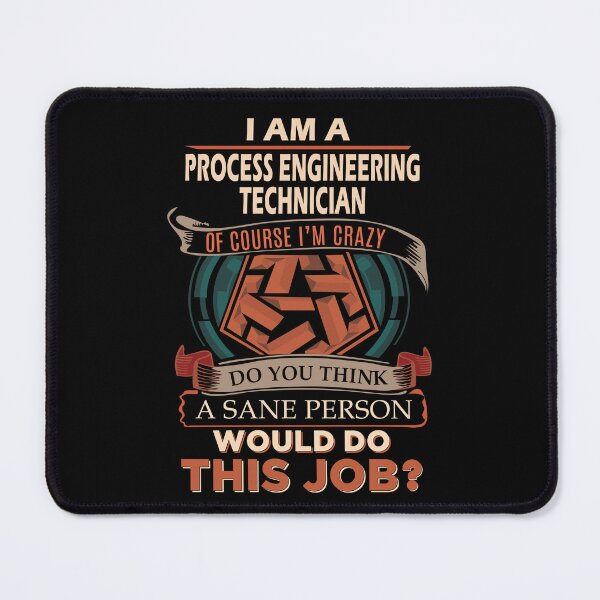 Item preview, Process Engineering Technician T Shirt - Sane Person Job Gift Item Tee designed and sold by vonnie38uo.