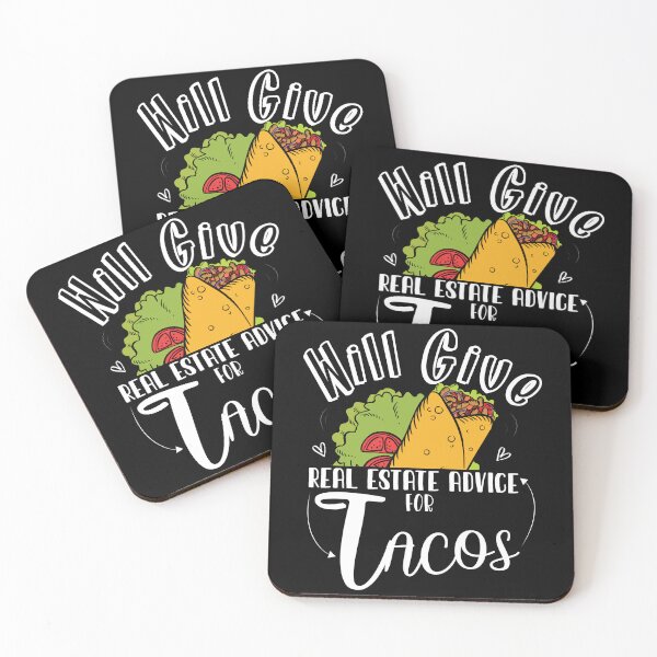 Item preview, Will Give Real Estate Advice For Tacos,funny  tacos lover quotes , mexican tacos designed and sold by ourpretty.