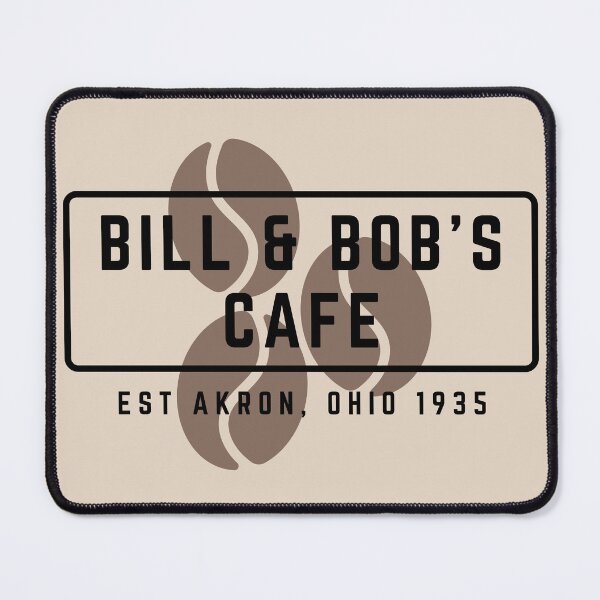 Item preview, Bill and Bob's Cafe. Perfect AA gift designed and sold by superbling.