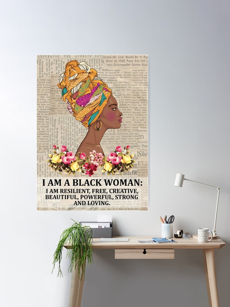 I Am A Powerful Black Woman, Strong Woman, African American  Poster for  Sale by Artone369