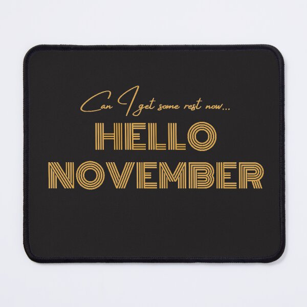 Item preview, Inspirational Hello Months - Hello November  designed and sold by mindmaster007.