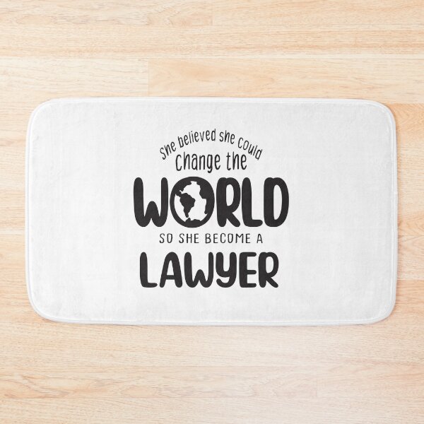 Item preview, She believed she could change the world so she become a lawyer - Funny lawyer quote gift idea For Men and Women designed and sold by Mmmm3344.