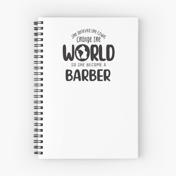 Item preview, She believed she could change the world so she become a barber - Funny barber quote gift idea For Men and Women designed and sold by Mmmm3344.