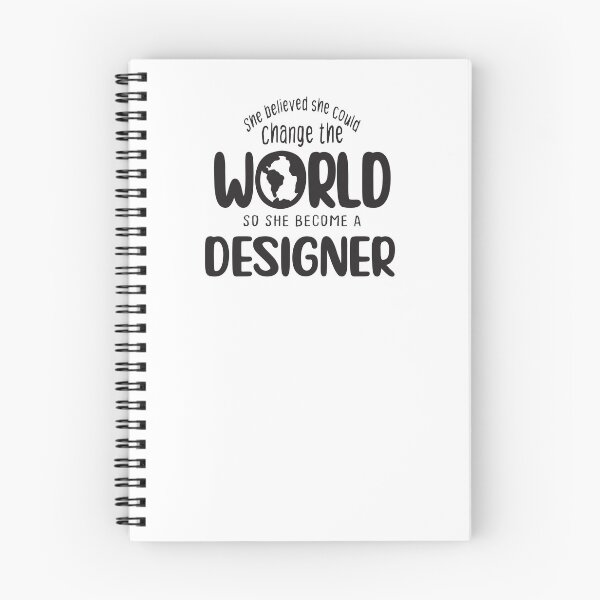 Item preview, She believed she could change the world so she become a designer - Funny designer quote gift idea For Men and Women designed and sold by Mmmm3344.