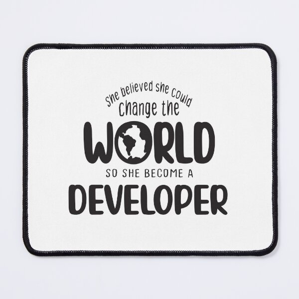 Item preview, She believed she could change the world so she become a developer - Funny developer quote gift idea For Men and Women designed and sold by Mmmm3344.