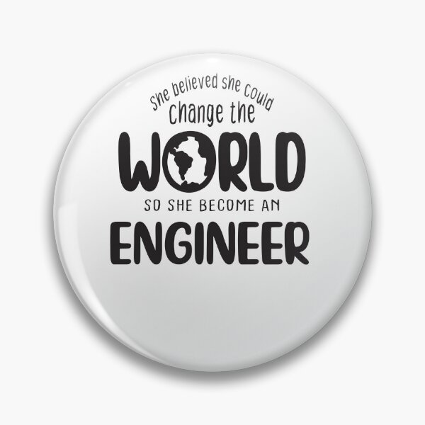 Item preview, She believed she could change the world so she become an engineer - Funny engineer quote gift idea For Men and Women designed and sold by Mmmm3344.
