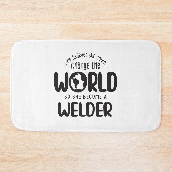 Item preview, She believed she could change the world so she become a Welder - Funny Welder quote gift idea For Men and Women designed and sold by Mmmm3344.