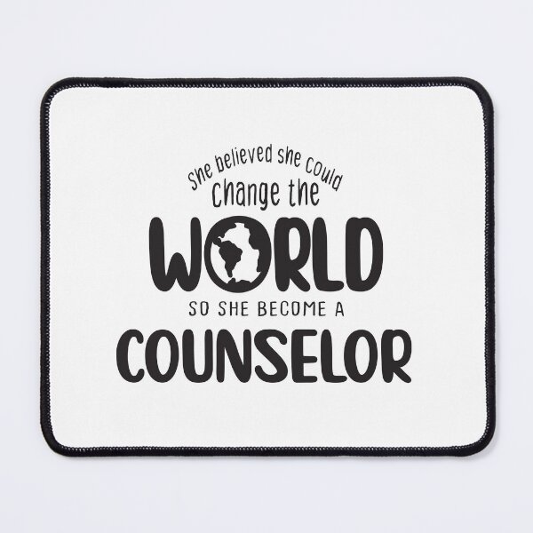 Item preview, She believed she could change the world so she become a Counselor - Funny Counselor quote gift idea For Men and Women designed and sold by Mmmm3344.