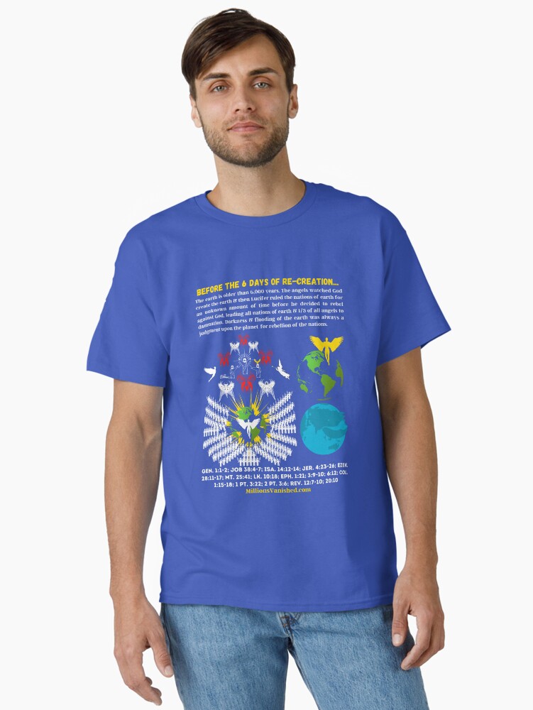 Thumbnail 2 of 7, Classic T-Shirt, Before the 6 Days of Re-Creation - Christian designed and sold by 1thes416.