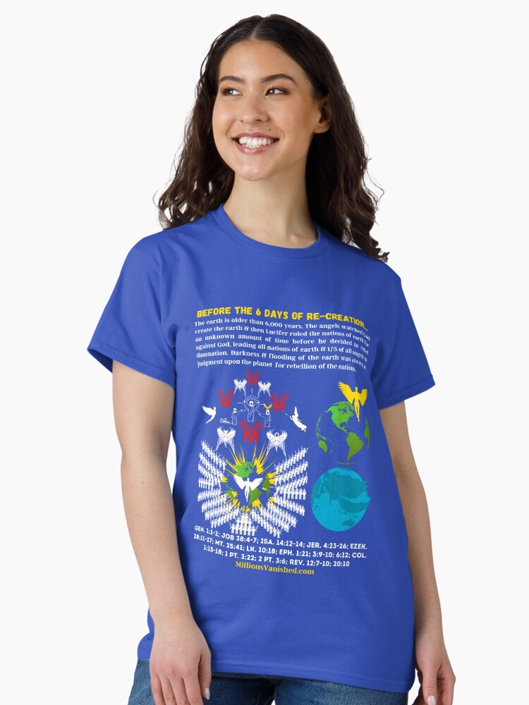 Thumbnail 1 of 7, Classic T-Shirt, Before the 6 Days of Re-Creation - Christian designed and sold by 1thes416.
