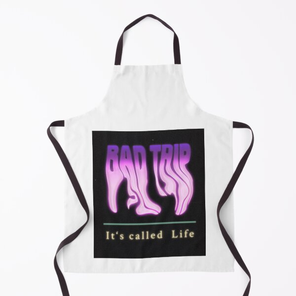 Item preview, Bad trip, it's called life designed and sold by itisjakob.