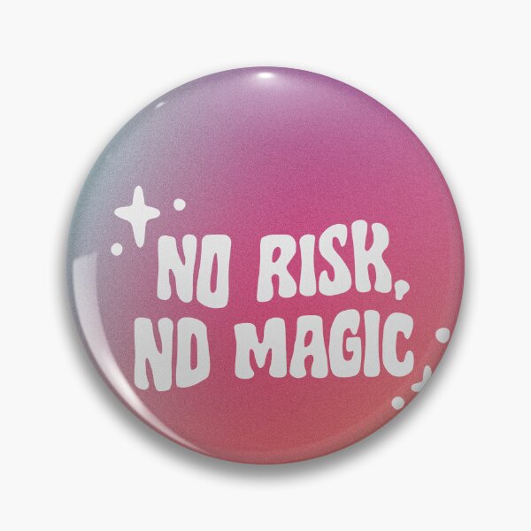 Item preview, No Risk No Magic designed and sold by STUDIO MORE Los Angeles.