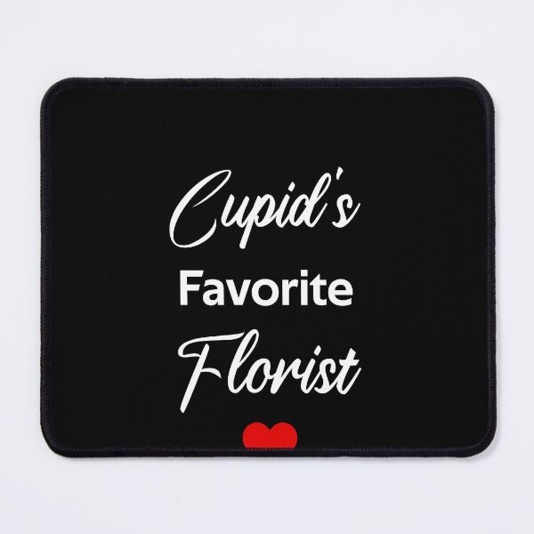 Item preview, Cupid's Favorite Florist designed and sold by rachidhaz.