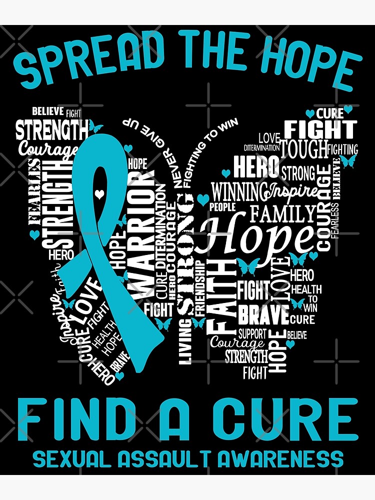 Butterfly Ribbon Spread The Hope Find A Cure Sexual Assault Awareness Poster For Sale By 1956