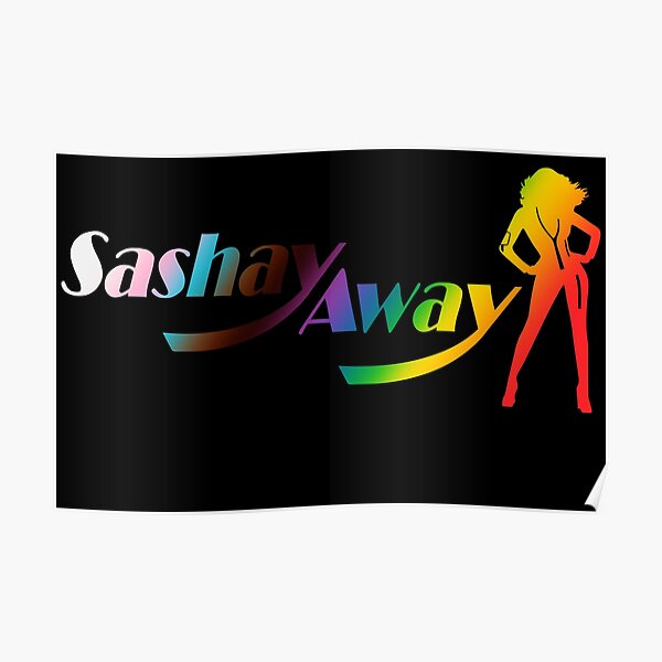 "Sashay Away Drag Race LGBTQ+ Rainbow RuPaul's Silhouette" Poster