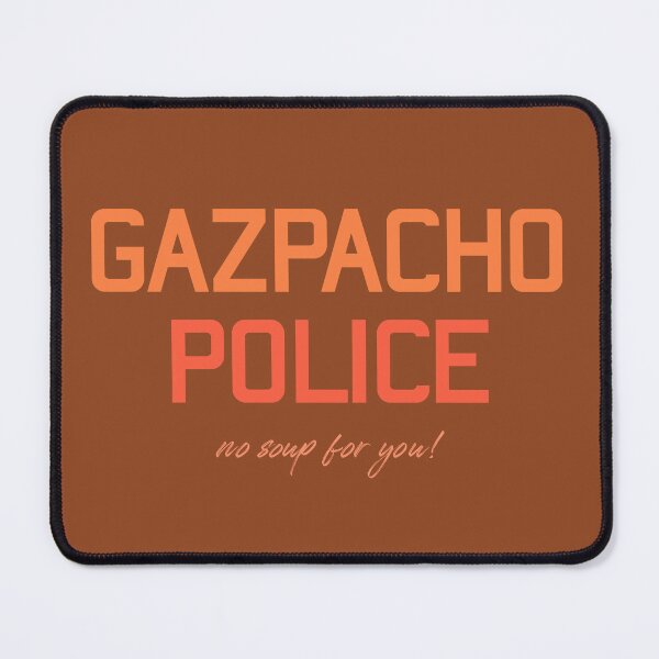 Item preview, Gazpacho Police designed and sold by Domestic Platypus.