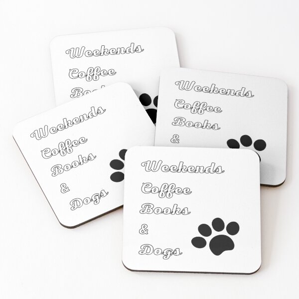 Item preview, I LOVE WEEKENDS COFFEE BOOKS AND DOGS  FUNNY DESIGN designed and sold by maaitbahajjoub.