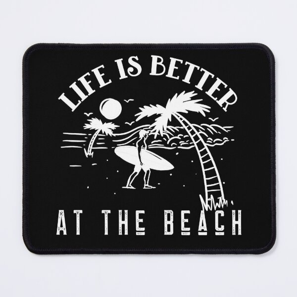 Item preview, Life Is Better At The Beach Surfer designed and sold by LadySaltwater.