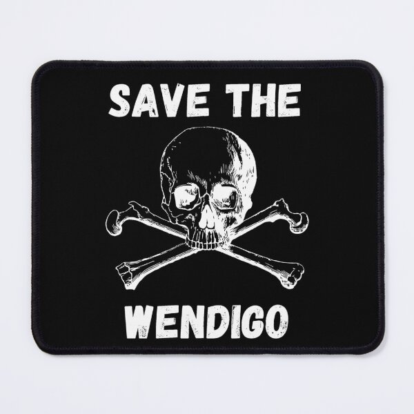 Item preview, SAVE THE WENDIGO - Funny scary designed and sold by LukjanovArt.
