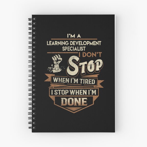 Item preview, Learning Development Specialist T Shirt - I Stop When Done Job Gift Item Tee designed and sold by natalinedk.