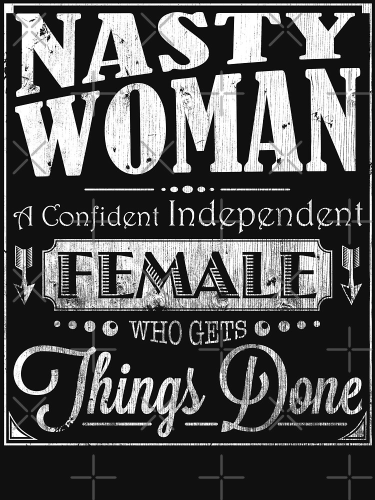 nasty-woman-dictionary-definition-confident-t-shirt-by-theflying6