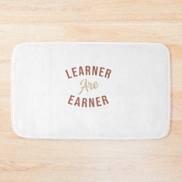 Item preview, Learner are Earner designed and sold by IAmTailorMade77.