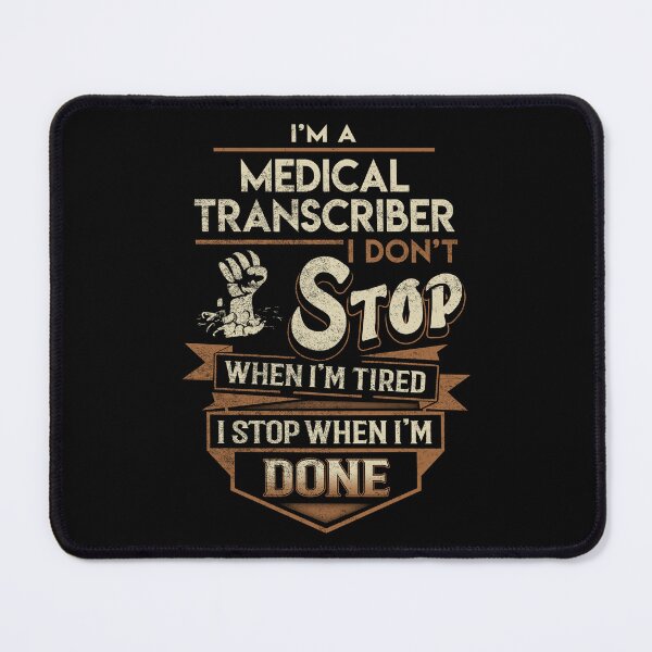 Item preview, Medical Transcriber T Shirt - I Stop When Done Job Gift Item Tee designed and sold by paneczkopat.