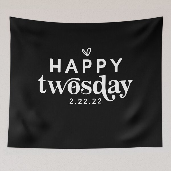 Item preview, Happy Twosday, Teaching Twosday 2/22/22, Happy Twosday, Gift for teacher  designed and sold by ZimbomDesigner.