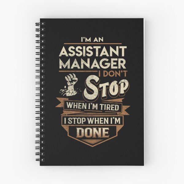 Item preview, Assistant Manager T Shirt - I Stop When Done Job Gift Item Tee designed and sold by natalinedk.