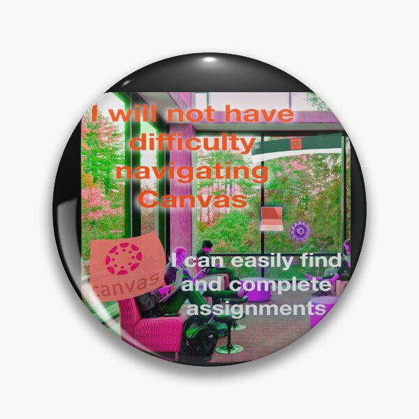 Item preview, Difficulty navigating canvas designed and sold by UCSC Affirmations.