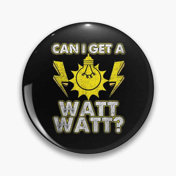 Item preview, Can I Get A Watt Watt Funny Electrician  designed and sold by jennifera11.