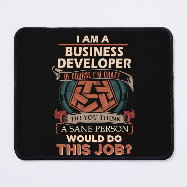 Item preview, Business Developer T Shirt - Sane Person Job Gift Item Tee designed and sold by vonnie38uo.