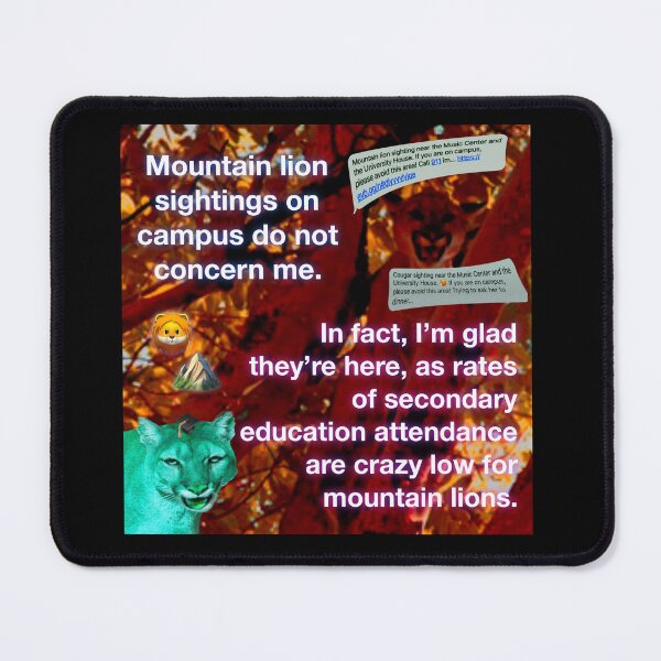 Item preview, Mountain Lion Sightings designed and sold by UCSC Affirmations.