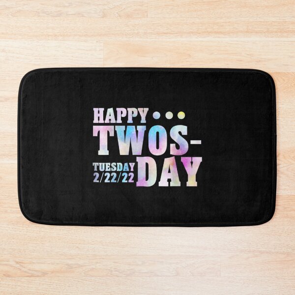 Item preview, Twosday 2022 February 22nd 2022 Tuesday Twosday 2 22 22  designed and sold by bessiey23.
