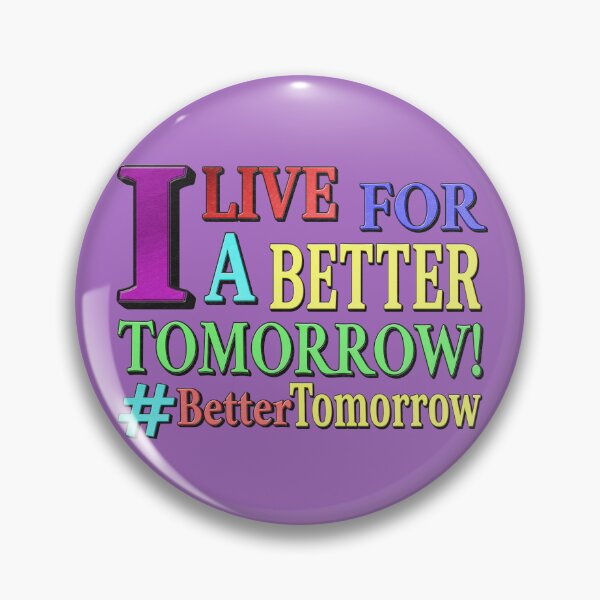 Item preview, "BETTER TOMORROW" Cute Design. Buy Now designed and sold by Health And Fitness Posts e-Store.