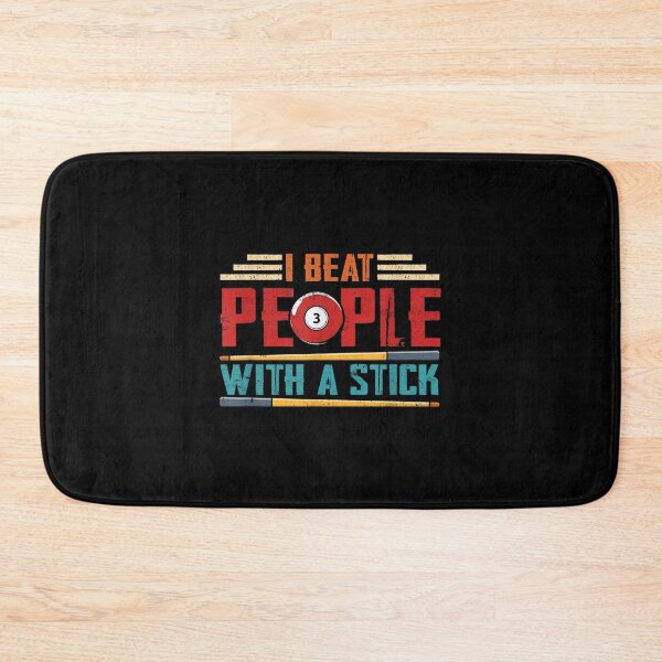 Item preview, Pool I Beat People With A Stick For Snooker Player Billard  designed and sold by jennifera11.