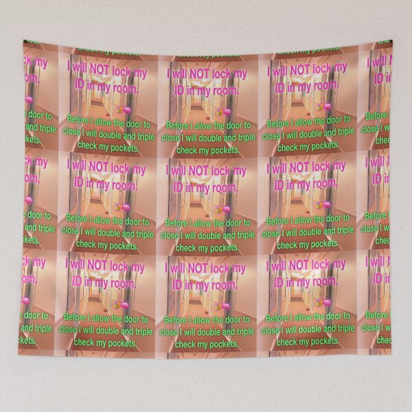 Item preview, I will not lock my ID in my room designed and sold by UCSC Affirmations.