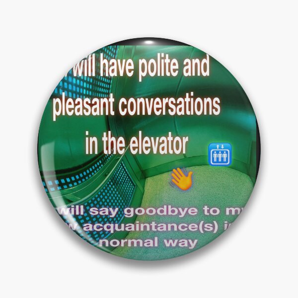 Item preview, Polite elevator conversations designed and sold by UCSC Affirmations.